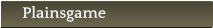 Plainsgame